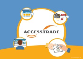 Accesstrade là gì? Những điều cần biết khi kiếm tiền bằng phương thức này