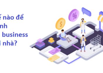 Làm thế nào để điều hành một affiliate business tại nhà