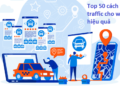 Top 50 cách tăng traffic – khách truy cập trang web [2021]